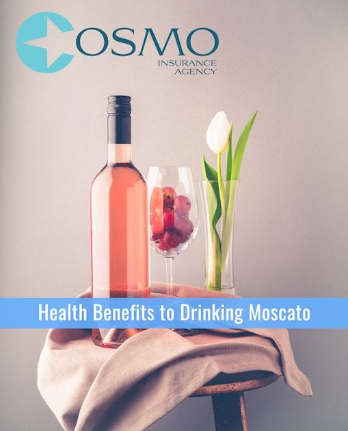 Health Benefits to Drinking Moscato Best NJ Insurance