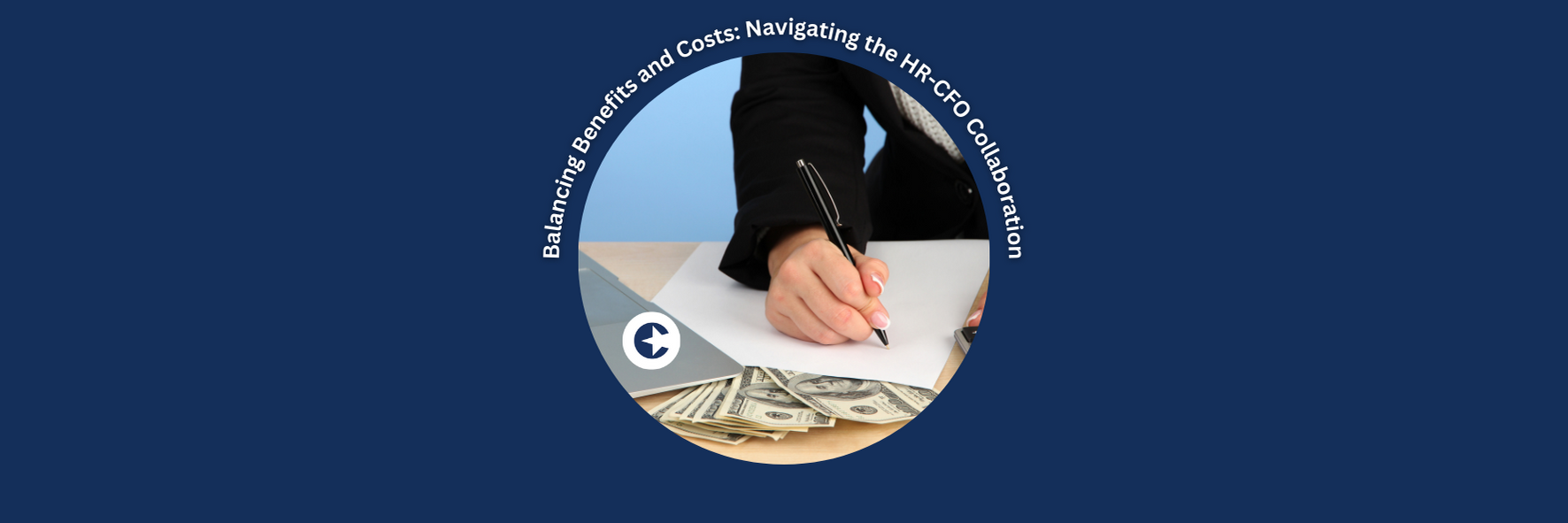 Balancing Benefits and Costs: Navigating the HR-CFO Collaboration
