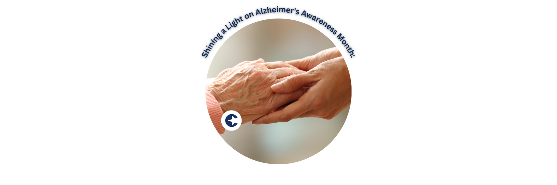 Shining a Light on Alzheimer's Awareness Month: